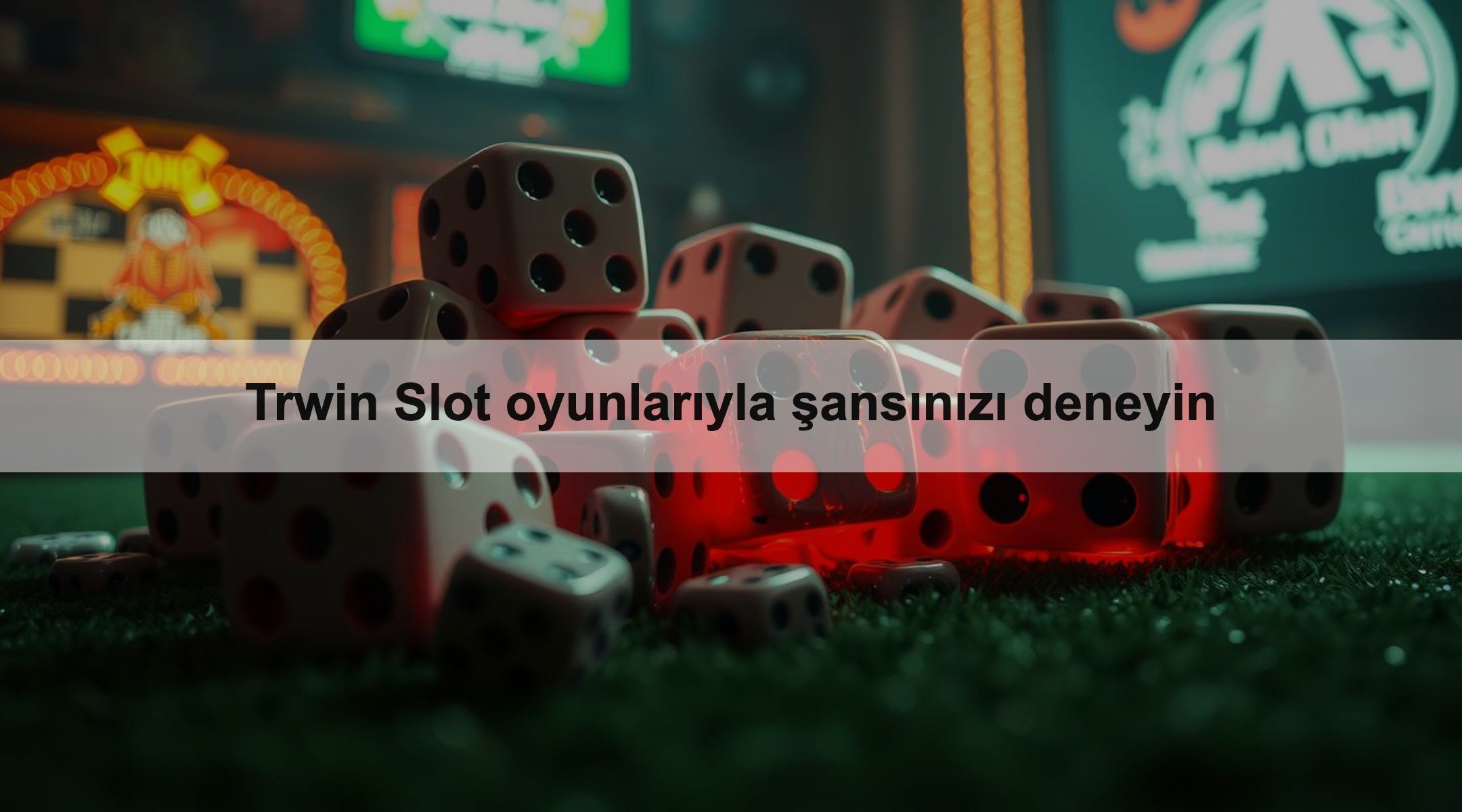 Trwin Slot oyunlarıyla şansınızı deneyin
