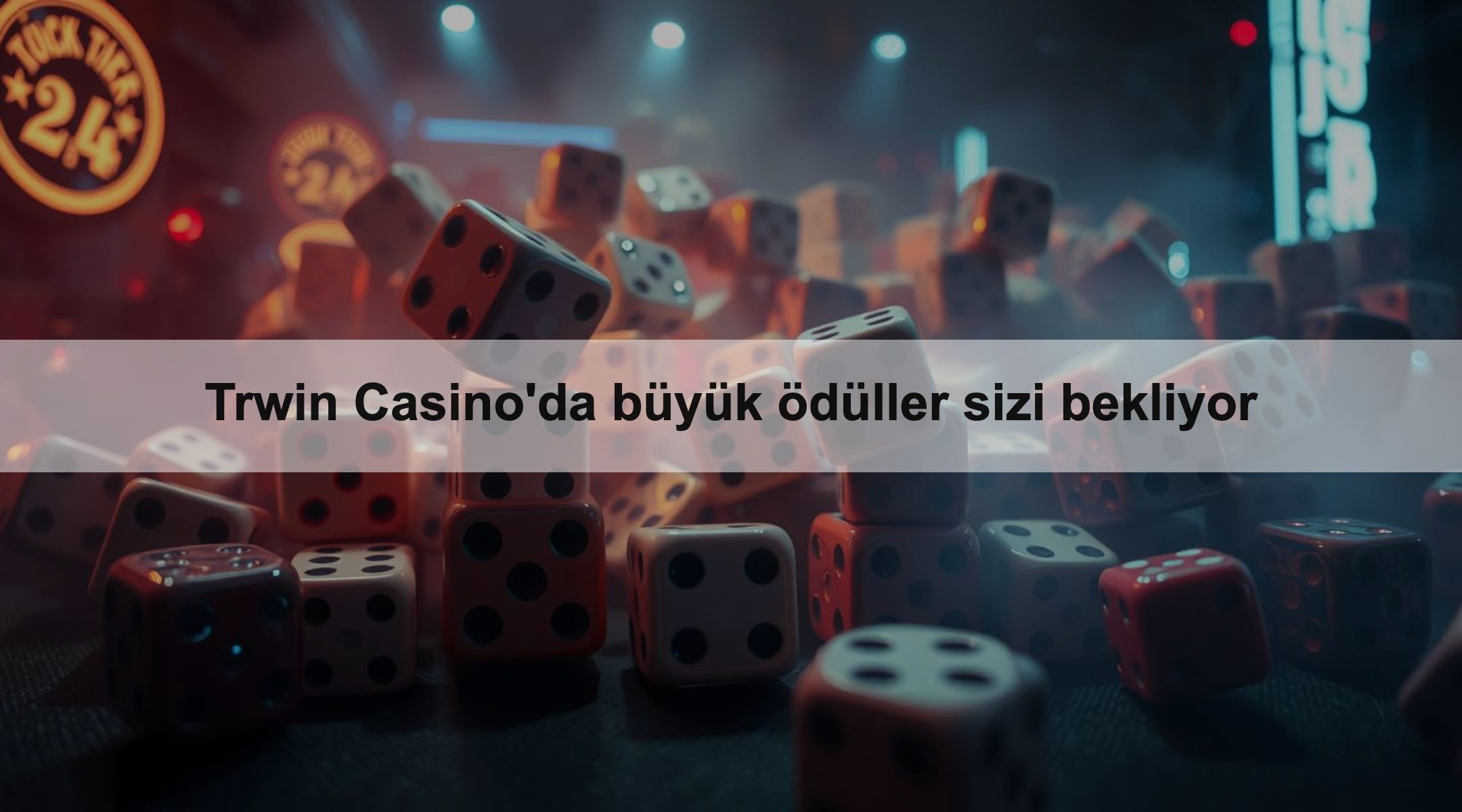 Trwin Casino'da büyük ödüller sizi bekliyor